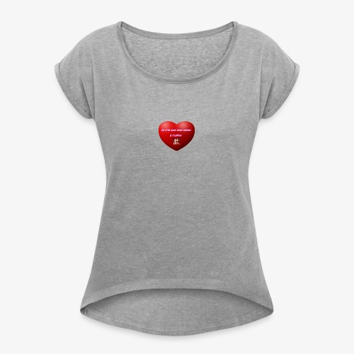 Mon Cœur Pour Toi - T-shirt à manches retroussées Femme