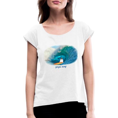 Yoga surf - T-shirt med upprullade ärmar dam