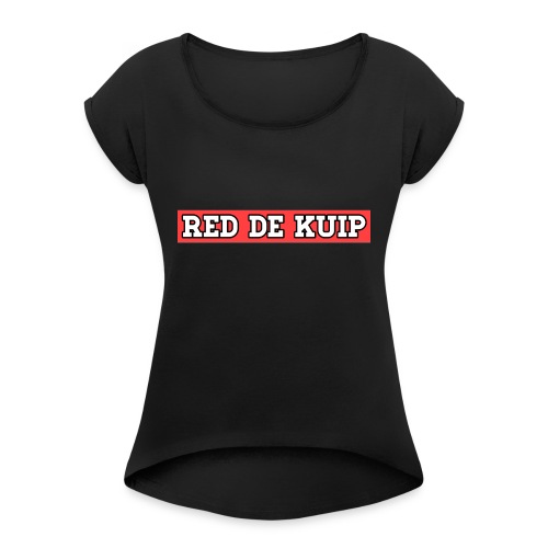 Red De Kuip - Vrouwen T-shirt met opgerolde mouwen