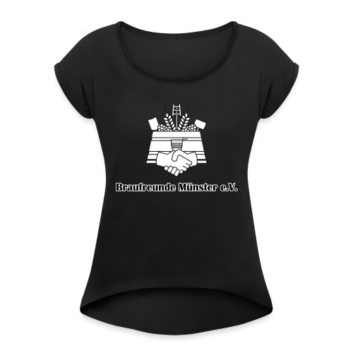 Braufreunde - Frauen T-Shirt mit gerollten Ärmeln