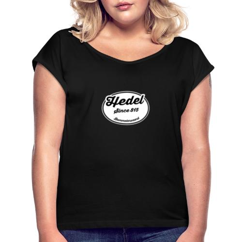 Hedel - Vrouwen T-shirt met opgerolde mouwen