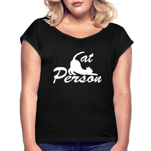 cat person - weiss auf schwarz - Frauen T-Shirt mit gerollten Ärmeln