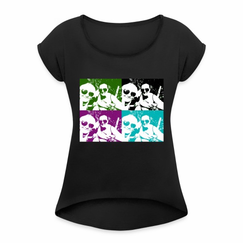 geil - Frauen T-Shirt mit gerollten Ärmeln