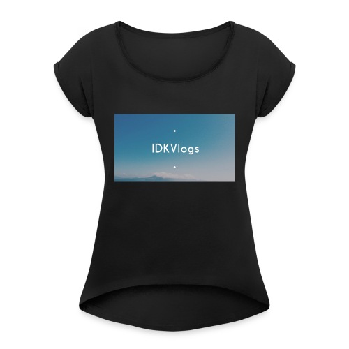 IDKVlogs Mug - Women's T-Shirt with rolled up sleeves