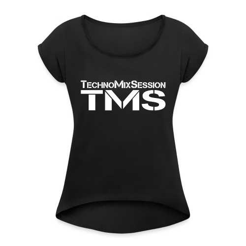 TMS-TechnoMixSession (white) - Frauen T-Shirt mit gerollten Ärmeln