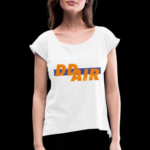 DD AIR - Frauen T-Shirt mit gerollten Ärmeln