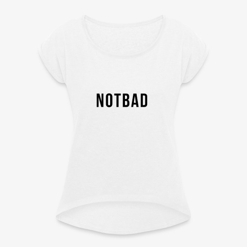 Not Bad Outfit - Maglietta da donna con risvolti