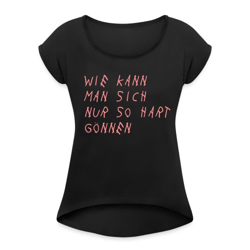WKM$N$HG 1 - Frauen T-Shirt mit gerollten Ärmeln