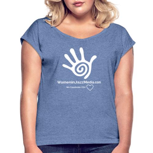 WomeninJazzMedia com - Women's T-Shirt with rolled up sleeves