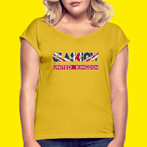 Glasgow - United Kingdom - Vrouwen T-shirt met opgerolde mouwen
