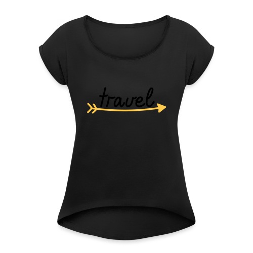 Travel - Frauen T-Shirt mit gerollten Ärmeln