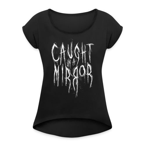 Caught in a Mirror - white - Frauen T-Shirt mit gerollten Ärmeln