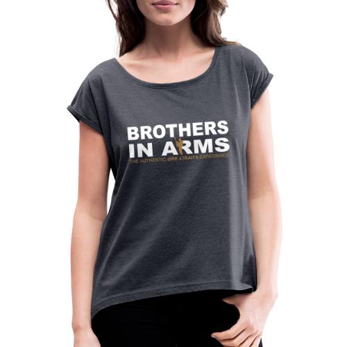 Brothers in Arms - Fanshop - Frauen T-Shirt mit gerollten Ärmeln