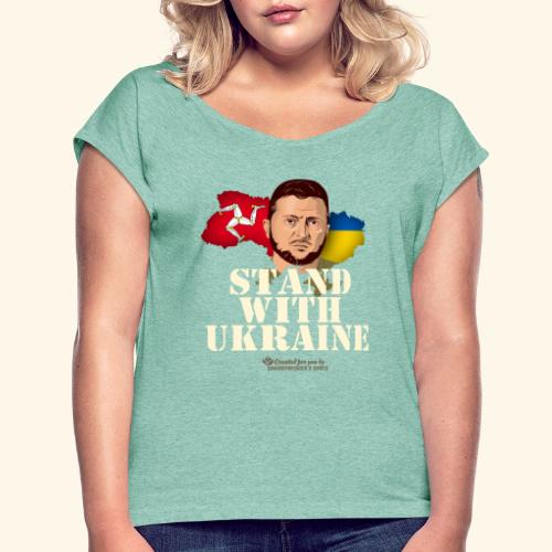 Ukraine Isle of Man - Frauen T-Shirt mit gerollten Ärmeln