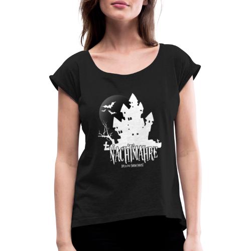 Nachtmahre - House - Frauen T-Shirt mit gerollten Ärmeln