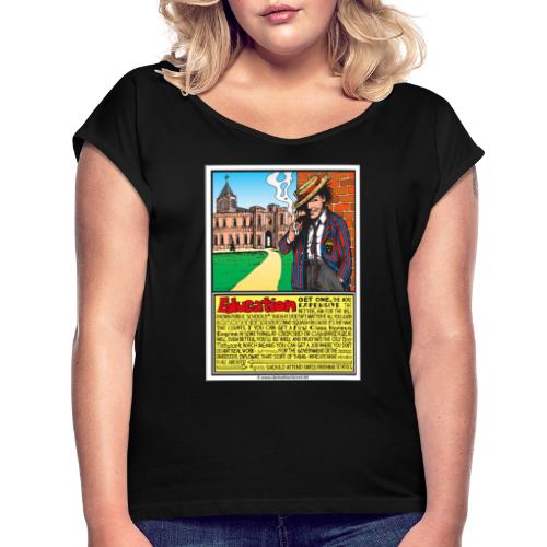 Education - Women's T-Shirt with rolled up sleeves
