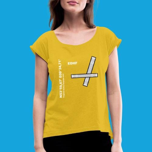 Flugplatz EDHF Design mit Namen und Koordinaten - Frauen T-Shirt mit gerollten Ärmeln
