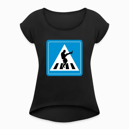 Silly walk zebrapad verkeersbord Zierikzee Zeeland - Vrouwen T-shirt met opgerolde mouwen