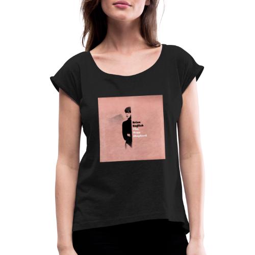 Brian English - The True Shepherd - Women's T-Shirt with rolled up sleeves