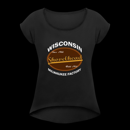 Milwaukee Shovelhead - Frauen T-Shirt mit gerollten Ärmeln