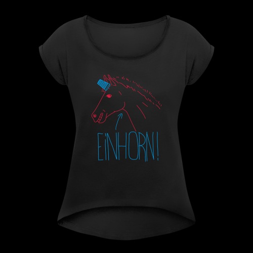 Einhorn - Frauen T-Shirt mit gerollten Ärmeln