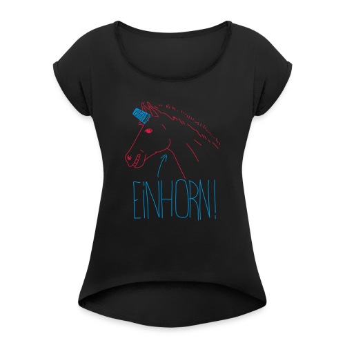 Einhorn - Frauen T-Shirt mit gerollten Ärmeln