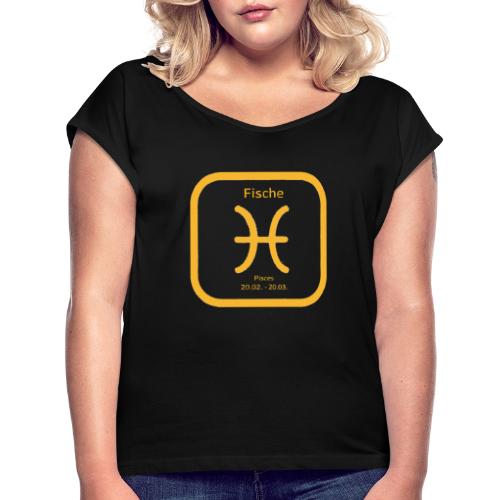 Horoskop Fische12 - Frauen T-Shirt mit gerollten Ärmeln