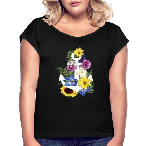 Blumen Anker - Frauen T-Shirt mit gerollten Ärmeln