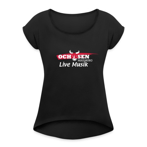Shirt Ochsen Maulburg - Frauen T-Shirt mit gerollten Ärmeln