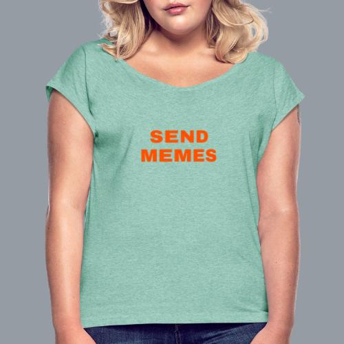 SEND MEMES - Camiseta con manga enrollada mujer