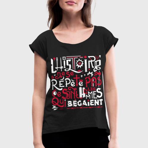 Omnis Repetita - T-shirt à manches retroussées Femme