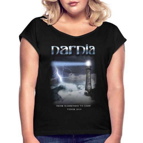 Narnia From Darkness to Light Tour 2019 - Women's T-Shirt with rolled up sleeves