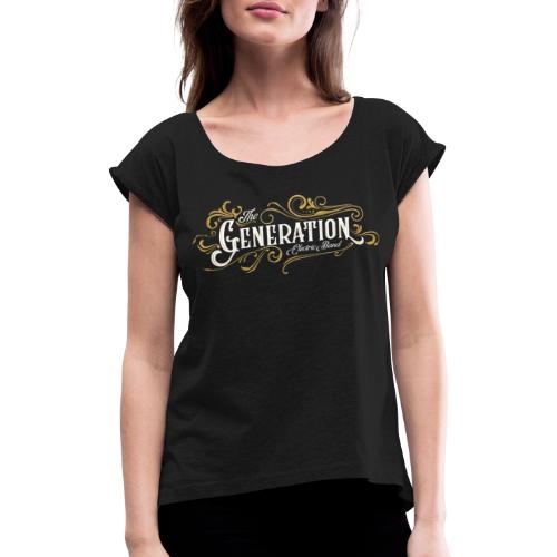 The Generation - Camiseta con manga enrollada mujer