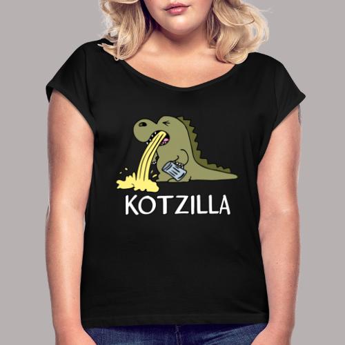Kotzilla - Frauen T-Shirt mit gerollten Ärmeln