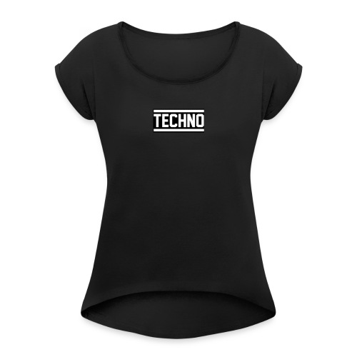 Techno classic - Frauen T-Shirt mit gerollten Ärmeln