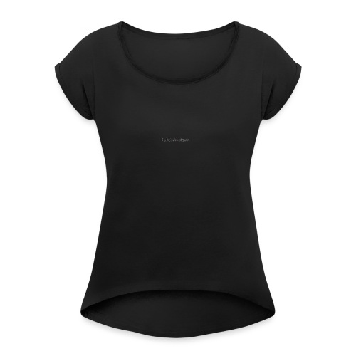 I blog about you - Vrouwen T-shirt met opgerolde mouwen