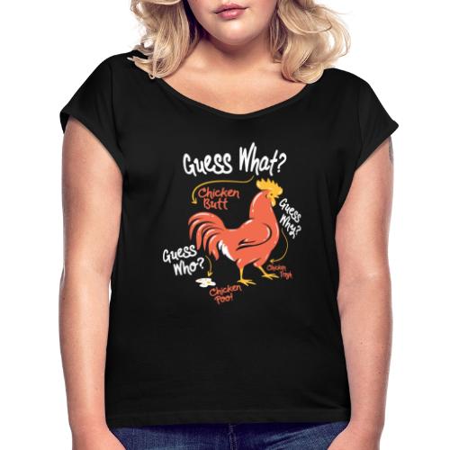 Lustiges Rate mal was das ist Huhn Po Hintern - Frauen T-Shirt mit gerollten Ärmeln