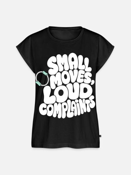 Pilates – Small Moves, Loud Complaints - Frauen Premium Bio Top - Schwarz