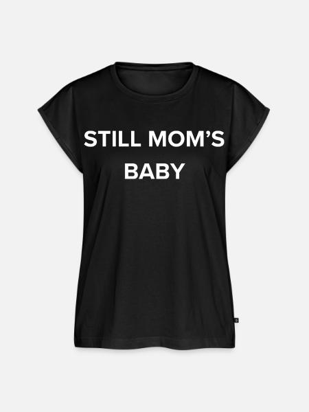 Still Moms Baby - Frauen Premium Bio Top - Schwarz