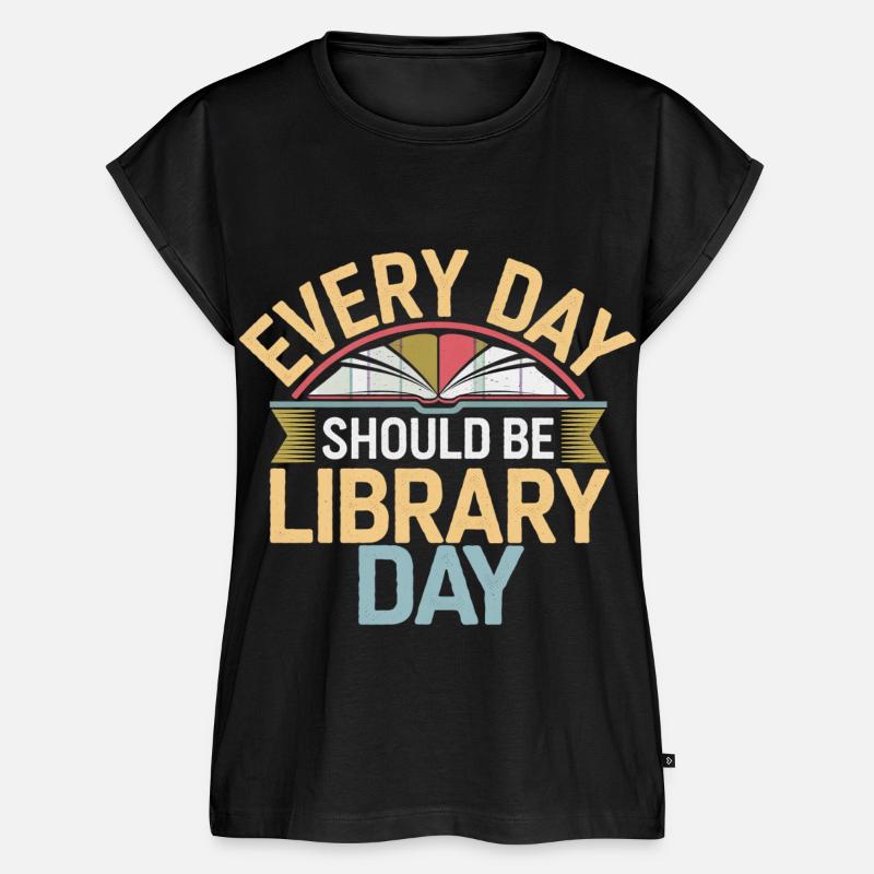 Every Day Should Be Library Day 8 - Frauen Premium Bio Top - Schwarz