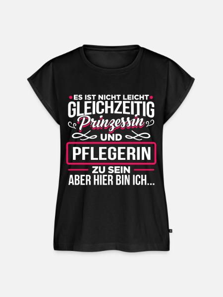 PFLEGERIN - Prinzessin - Frauen Premium Bio Top - Schwarz