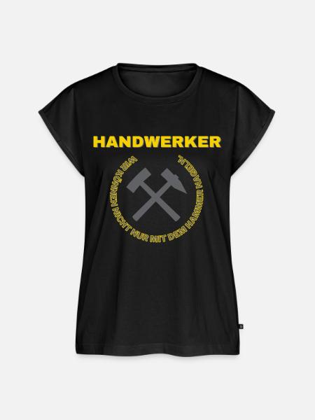 Handwerker Lustiger Spruch Shirt - Frauen Premium Bio Top - Schwarz