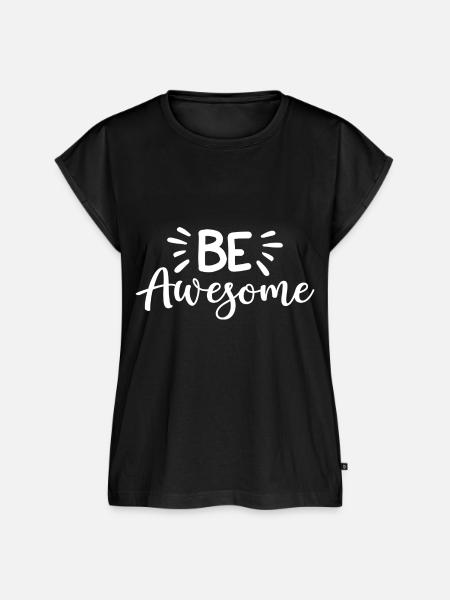 Be Awesome - Frauen Premium Bio Top - Schwarz