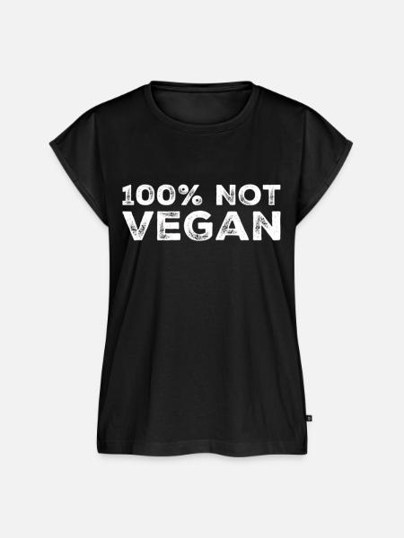 100% Not Vegan - Frauen Premium Bio Top - Schwarz