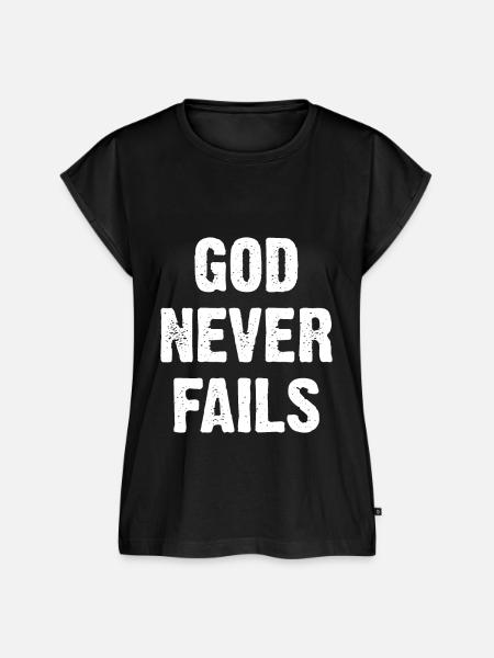God Never Fails - Frauen Premium Bio Top - Schwarz