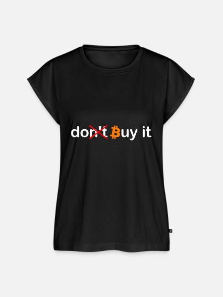 Dont Buy it - Frauen Premium Bio Top - Schwarz