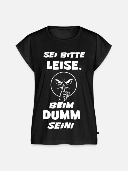 Sei Bitte Leise (Weisse Schrift) - Frauen Premium Bio Top - Schwarz