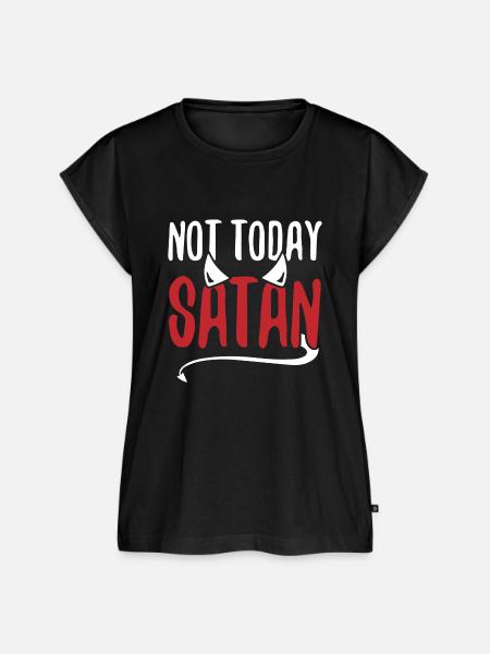 Not Today Satan - Frauen Premium Bio Top - Schwarz