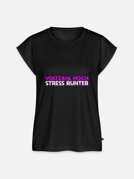 Voltzahl Hoch, Stress Runter - Frauen Premium Bio Top - Schwarz