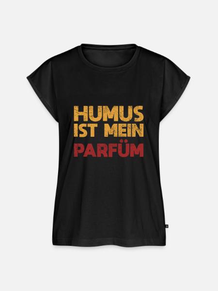 Humus Ist Mein Parfüm - Frauen Premium Bio Top - Schwarz